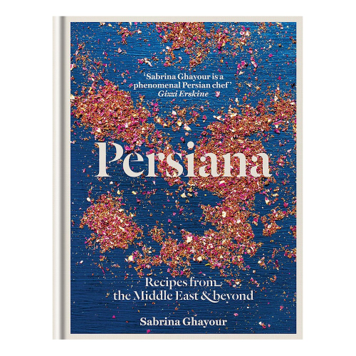  Persiana: Recipes from the Middle East & Beyond - Sabrina Ghayour